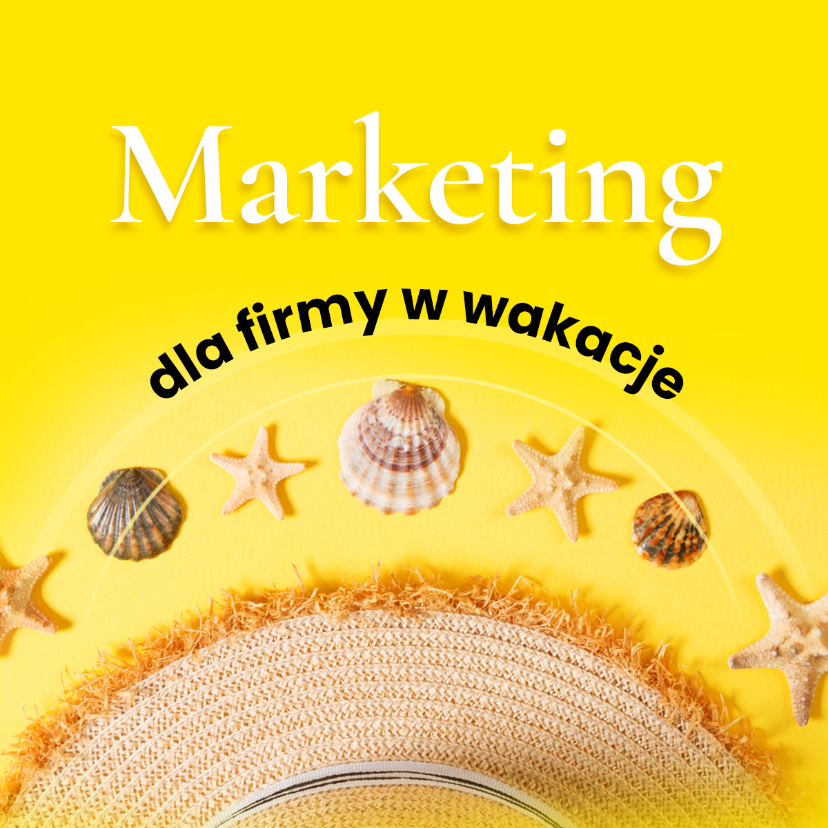 Marketing w wakacje – wskazówki dla ambitnych firm