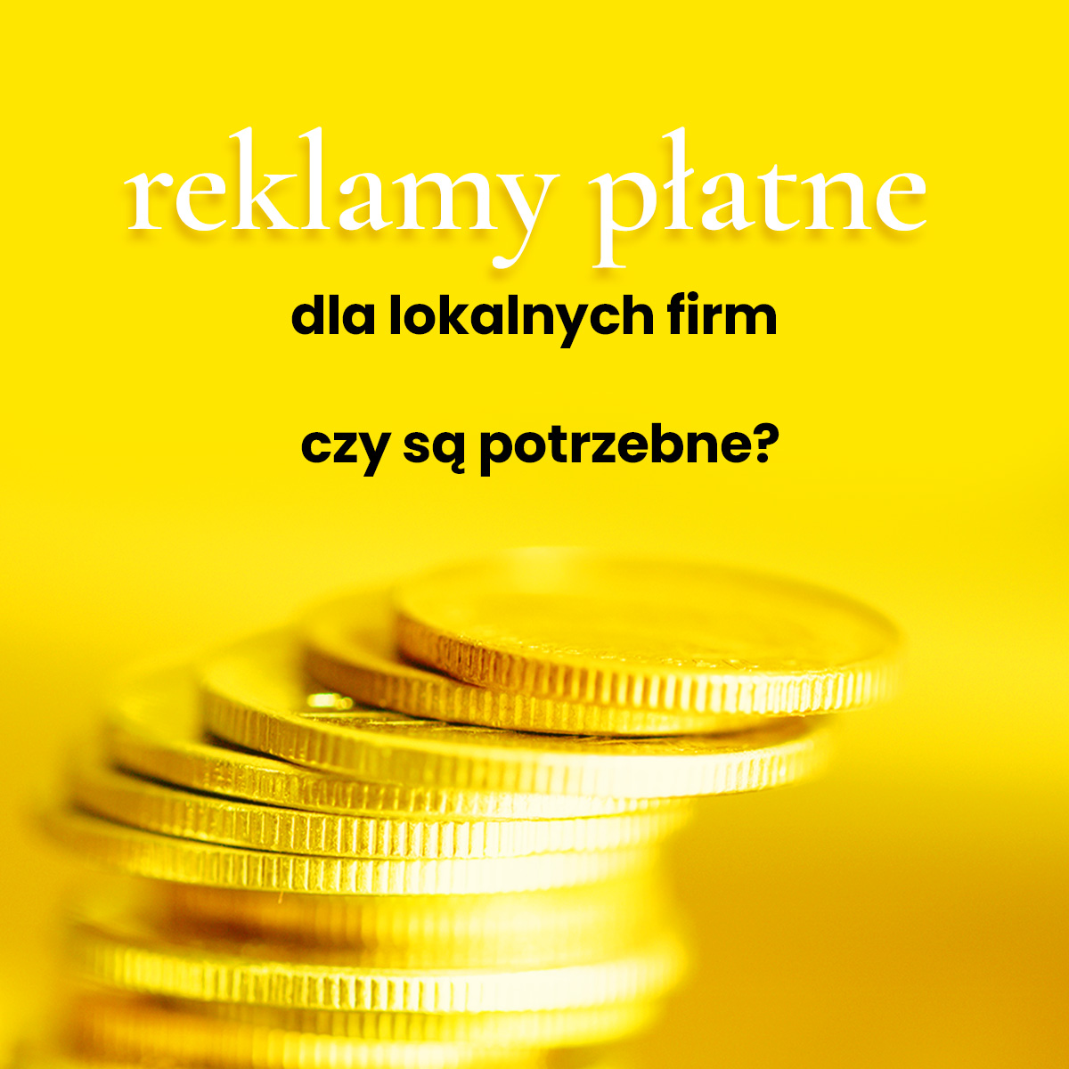 czy lokalna firma powinna płacić za reklamy